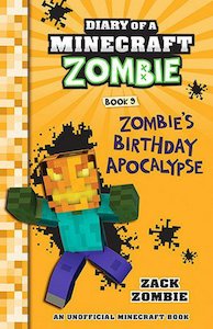 Toy: Diary of a Minecraft Zombie #9: Zombie's Birthday Apocalypse