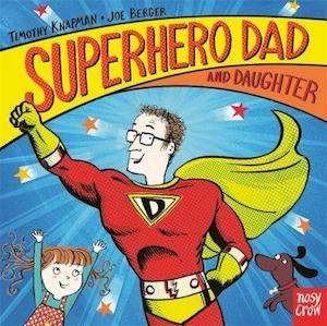 Toy: Superhero Dad and Daughter