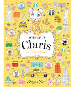 Where is Claris in New York Claris: A Look-and-find Story!