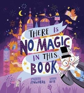 There is No Magic in this Book