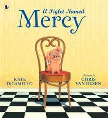 A Piglet Named Mercy