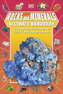 Rocks and Minerals Ultimate Handbook