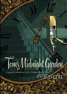 Tom's Midnight Garden Graphic Novel