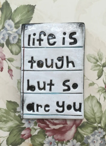 Kitchen: Life is tough but so are you tile