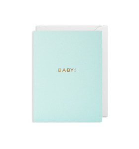 Greeting Card - BABY!