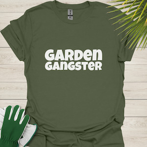 Garden Gangster – Fun and Bold T-Shirt for Gardening Enthusiasts