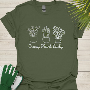 Crazy Plant Lady – Fun T-Shirt for Plant Lovers and Gardeners