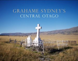 Grahame Sydney’s Central Otago