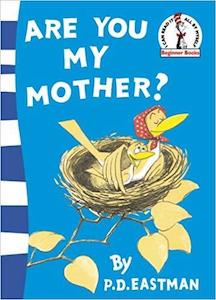 Books: Are You My Mother?