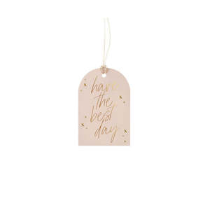 Have the best day gift tag