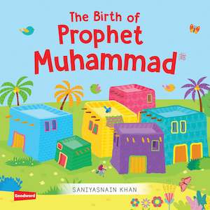 The Birth of Prophet Muhammad ﷺ