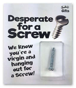 Desperate For A Screw