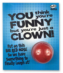 You're Just A Clown!