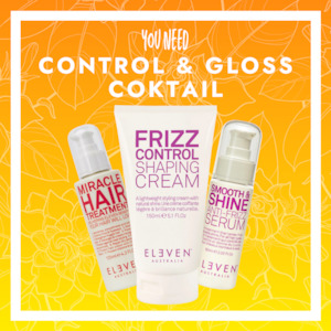 ELEVEN Control and Gloss Cocktail