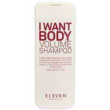 Hair care: Eleven I Want Body Volume Shampoo