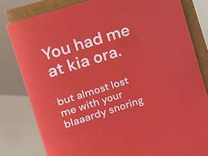 Card - You Had Me At Kia Ora