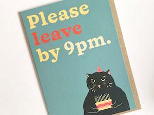 Card - Please Leave By 9pm