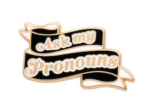 Erstwilder Pin - Ask My Pronouns