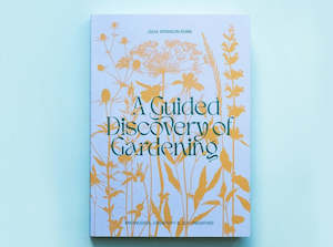 A Guided Discovery of Gardening book