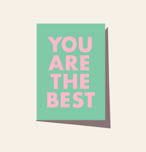 You Are The Best Card