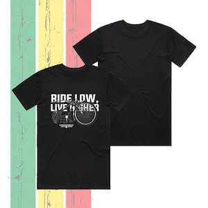 RIDE LOW LIVE HIGHER - BLACK