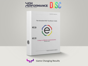 Extended DISC® Facilitator Guide – 4 Steps to Effective Communication