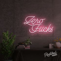 "How many?" Zero Fucks Neon Sign