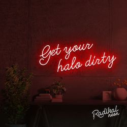 "Play Nice" Get your halo dirty Neon Sign