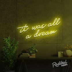 "It was all a dream" Big Poppa Neon Sign