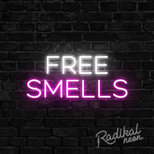 Free Smells Neon Sign