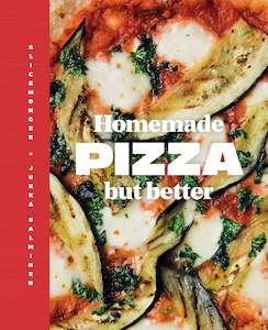 Homemade Pizza but Better - Laine Publishing