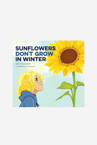 Sunflowers Don't Grow in Winter