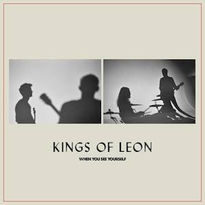 Music Cds: Kings of Leon - When You See Yourself (CD)