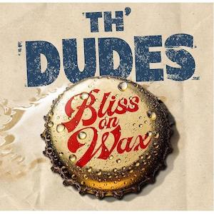 Th' Dudes - Bliss on Disc (CD)