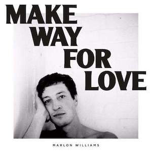 Marlon Williams - Make Way For Love (Vinyl)