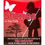 Richard Havers - The Stones in the Park, The Sumer of '69 and the Making of…