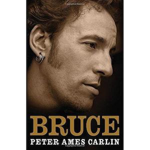 Peter Ames Carlin - Bruce