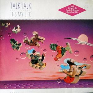 Talk Talk - It's My Life Limited Edition (Vinyl)