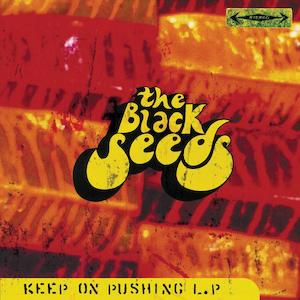 The Black Seeds - Keep On Pushing (Red Vinyl)