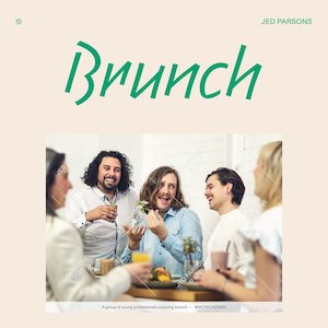 Jed Parsons - Brunch (Vinyl)