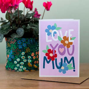 Design services: Greeting Card - Love you Mum