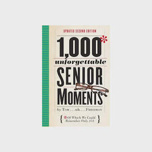 1,000 Unforgettable Senior Moments