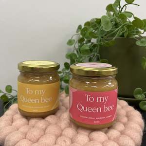 "To My Queen Bee" Manuka Honey