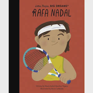 Little People, Big Dreams - Rafa Nadal