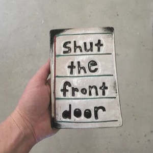 Furniture: Shut the Front Door Ceramic Tile