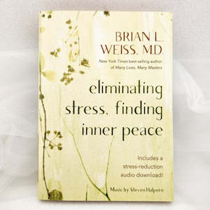 Eliminating Stress, Finding Inner Peace  (includes a stress-reduction audio download)