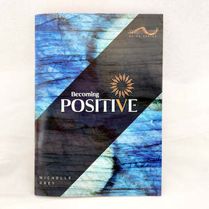 Books And Stuff: Becoming Positive