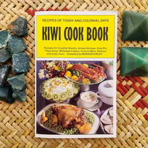 Aotearoa Inspired: Kiwi Cookbook - Recipes for Today and Colonial Days