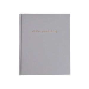 All The Good Things - A Family Gratitude Journal