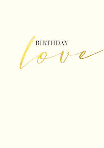 Greeting Card -  Birthday love